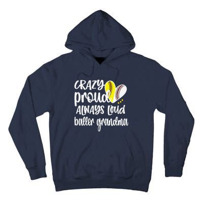 Womens Crazy Proud Softball Player Baseball Player Grandma Baller Tall Hoodie