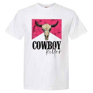 Western Cowgirl Punchy Cowboy Killers Bull Horn Garment-Dyed Heavyweight T-Shirt