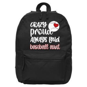 Womens Crazy Proud Baseball Aunt Baseball Fan Baseball Auntie 16 in Basic Backpack