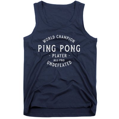 World Champion Ping Pong AllPro Undefeated Vintage Tank Top