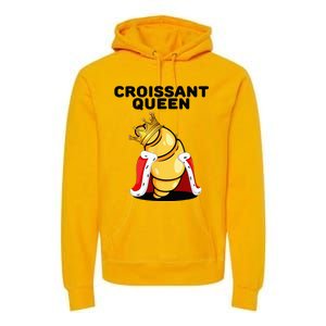 Womens Croissant Queen Home Baking French Croissant Premium Hoodie