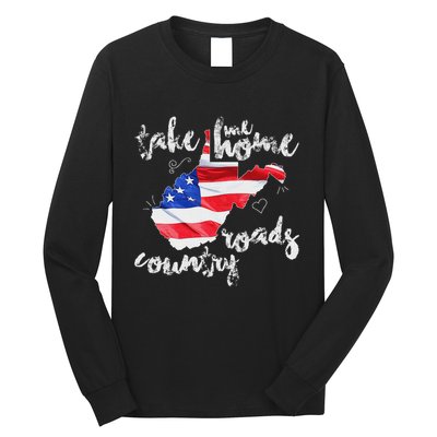 Wv Country Roads West Virginia Long Sleeve Shirt
