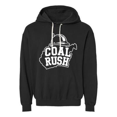 Wv Coal Rush With State And Miner Hard Hat Garment-Dyed Fleece Hoodie