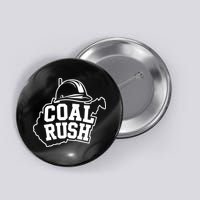 Wv Coal Rush With State And Miner Hard Hat Button