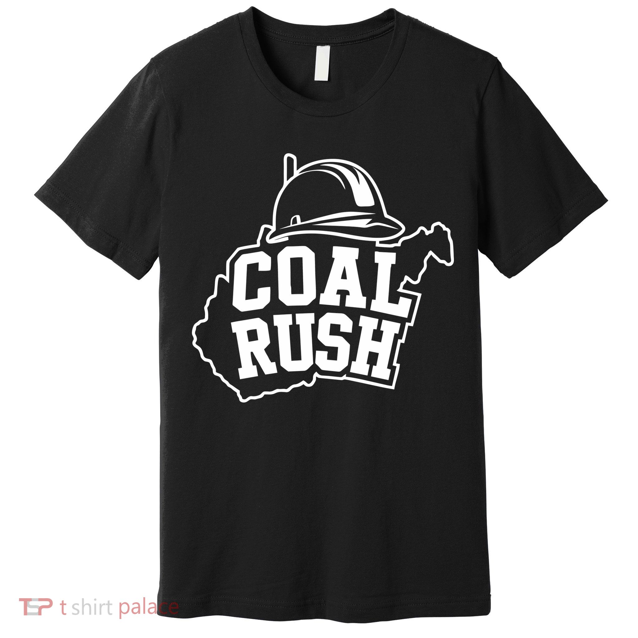 Wv Coal Rush With State And Miner Hard Hat Premium T-Shirt