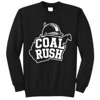 Wv Coal Rush With State And Miner Hard Hat Tall Sweatshirt