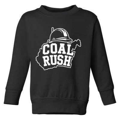 Wv Coal Rush With State And Miner Hard Hat Toddler Sweatshirt