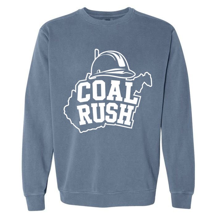Wv Coal Rush With State And Miner Hard Hat Garment-Dyed Sweatshirt