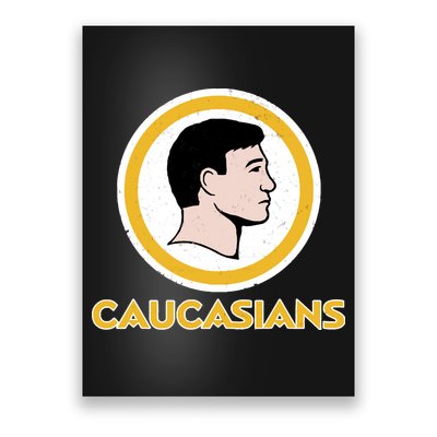 Washington Caucasians Redskins Poster
