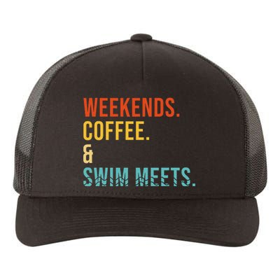 Weekends Coffee Swim Meets Drink Coffee Swimming Funny Swim Yupoong Adult 5-Panel Trucker Hat