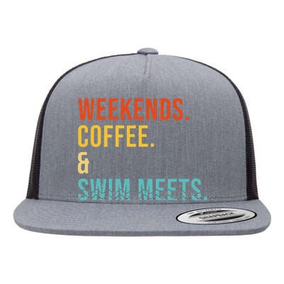 Weekends Coffee Swim Meets Drink Coffee Swimming Funny Swim Flat Bill Trucker Hat