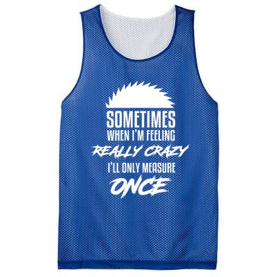 Woodworking Carpenter Saw Measure Once Great Gift Mesh Reversible Basketball Jersey Tank