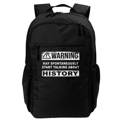 Warning Can Spontaneously Start Talking About History Daily Commute Backpack