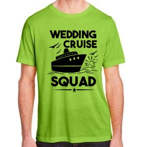 Wedding Cruise Squad Gift Cruise Ship Wedding Family Cruise Meaningful Gift Adult ChromaSoft Performance T-Shirt