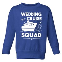 Wedding Cruise Squad Gift Cruise Ship Wedding Family Cruise Meaningful Gift Toddler Sweatshirt