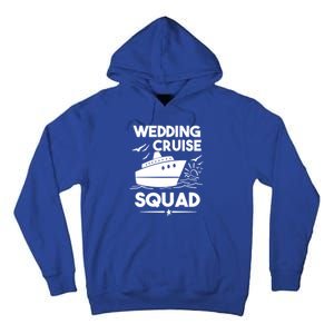 Wedding Cruise Squad Gift Cruise Ship Wedding Family Cruise Meaningful Gift Tall Hoodie