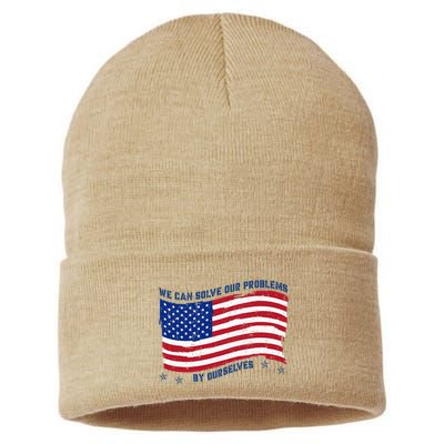 We Can Solve Our Problems By Ourselves American Flag Sustainable Knit Beanie