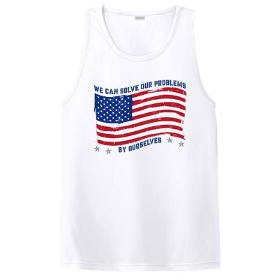 We Can Solve Our Problems By Ourselves American Flag PosiCharge Competitor Tank