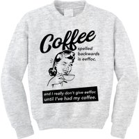 Womens Coffee Spelled Backwards Is Eeffoc Coffee Vintage Design Kids Sweatshirt