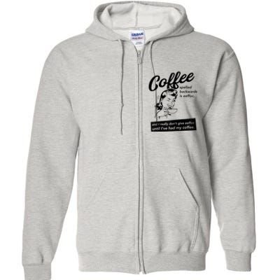 Womens Coffee Spelled Backwards Is Eeffoc Coffee Vintage Design Full Zip Hoodie