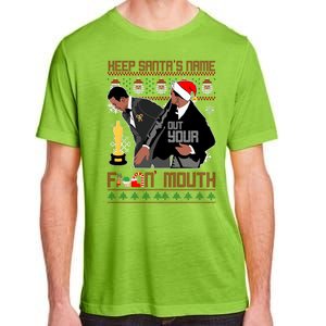 Will Chris Slap Award Show Keep Santa's Name Out Your Mouth Ugly Christmas Adult ChromaSoft Performance T-Shirt