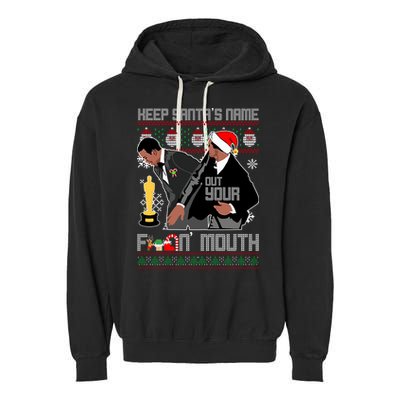 Will Chris Slap Award Show Keep Santa's Name Out Your Mouth Ugly Christmas Garment-Dyed Fleece Hoodie
