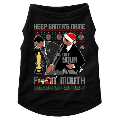 Will Chris Slap Award Show Keep Santa's Name Out Your Mouth Ugly Christmas Doggie Tank