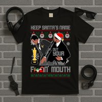 Will Chris Slap Award Show Keep Santa's Name Out Your Mouth Ugly Christmas T-Shirt
