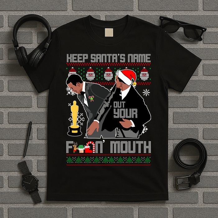 Will Chris Slap Award Show Keep Santa's Name Out Your Mouth Ugly Christmas T-Shirt