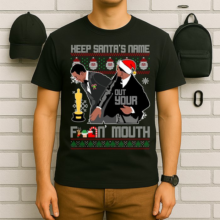 Will Chris Slap Award Show Keep Santa's Name Out Your Mouth Ugly Christmas T-Shirt