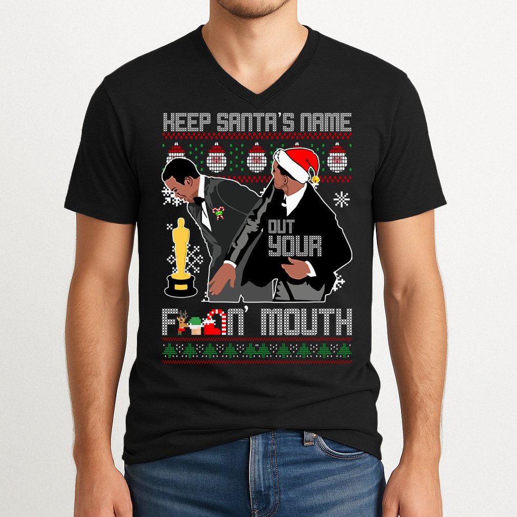 Will Chris Slap Award Show Keep Santa's Name Out Your Mouth Ugly Christmas V-Neck T-Shirt