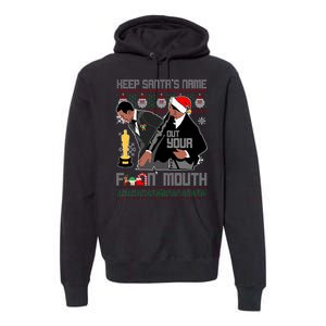 Will Chris Slap Award Show Keep Santa's Name Out Your Mouth Ugly Christmas Premium Hoodie