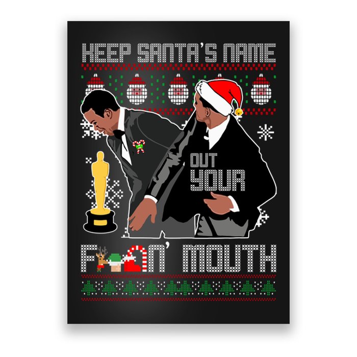 Will Chris Slap Award Show Keep Santa's Name Out Your Mouth Ugly Christmas Poster