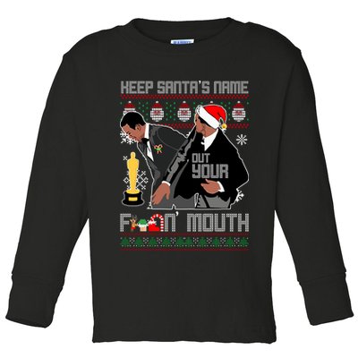 Will Chris Slap Award Show Keep Santa's Name Out Your Mouth Ugly Christmas Toddler Long Sleeve Shirt