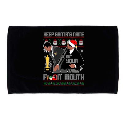 Will Chris Slap Award Show Keep Santa's Name Out Your Mouth Ugly Christmas Microfiber Hand Towel
