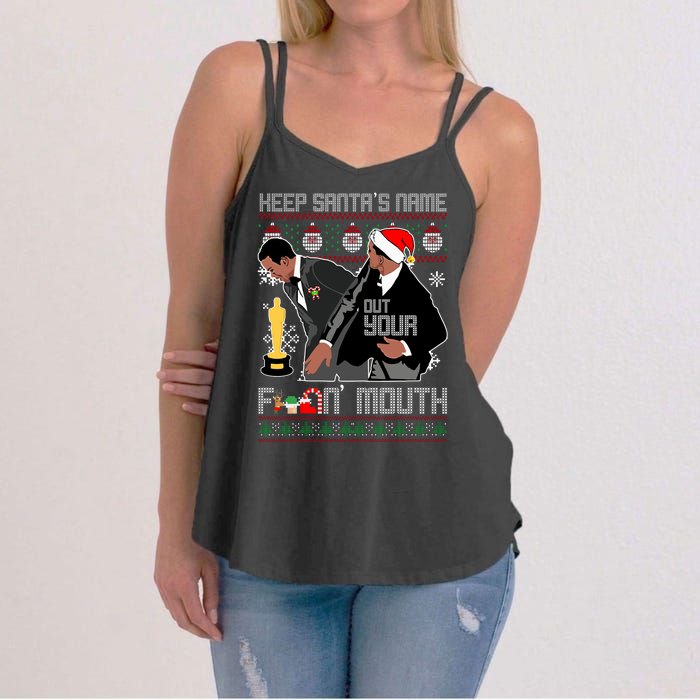 Will Chris Slap Award Show Keep Santa's Name Out Your Mouth Ugly Christmas Women's Strappy Tank