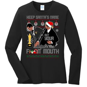 Will Chris Slap Award Show Keep Santa's Name Out Your Mouth Ugly Christmas Ladies Long Sleeve Shirt