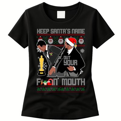 Will Chris Slap Award Show Keep Santa's Name Out Your Mouth Ugly Christmas Womens T-Shirt