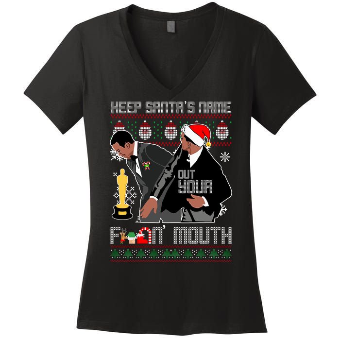 Will Chris Slap Award Show Keep Santa's Name Out Your Mouth Ugly Christmas Women's V-Neck T-Shirt