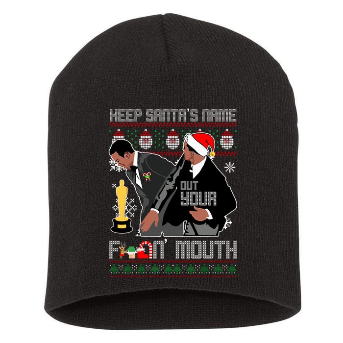 Will Chris Slap Award Show Keep Santa's Name Out Your Mouth Ugly Christmas Short Acrylic Beanie