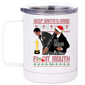 Will Chris Slap Award Show Keep Santa's Name Out Your Mouth Ugly Christmas 12 oz Stainless Steel Tumbler Cup