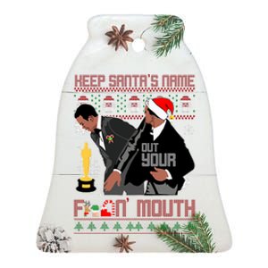 Will Chris Slap Award Show Keep Santa's Name Out Your Mouth Ugly Christmas Ceramic Bell Ornament