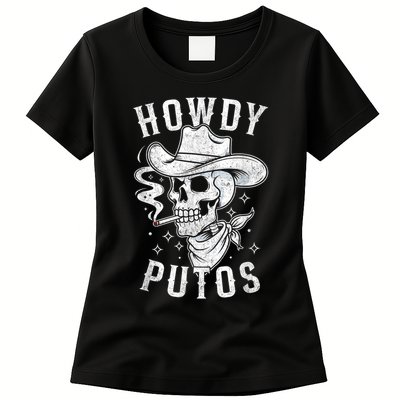 Western Cowboy Skull Hola Howdy Putos Spanish Slang Womens T-Shirt