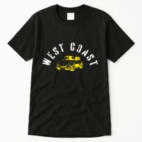 WEST COAST SUMMER BUGGIN' West Coast Best Coast Tall T-Shirt