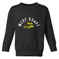 WEST COAST SUMMER BUGGIN' West Coast Best Coast Toddler Sweatshirt