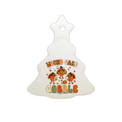 Wound Care Turkey Gobble Squad Wound Specialist Thanksgiving Ceramic Tree Ornament