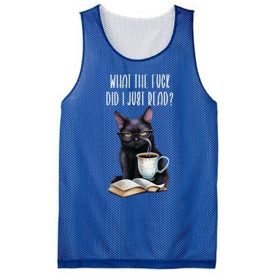 What Cat The Fuck Did I Just Read Meaningful Gift Coffee Cats And Books Gift Mesh Reversible Basketball Jersey Tank