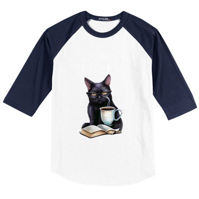 What Cat The Fuck Did I Just Read Meaningful Gift Coffee Cats And Books Gift Baseball Sleeve Shirt