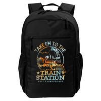 Western Coountry Take Em To The Train Station Daily Commute Backpack