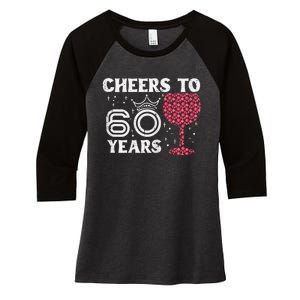 Wo Cheers To 60 Years 60th Birthday Party 60 Years Old Wo Women's Tri-Blend 3/4-Sleeve Raglan Shirt